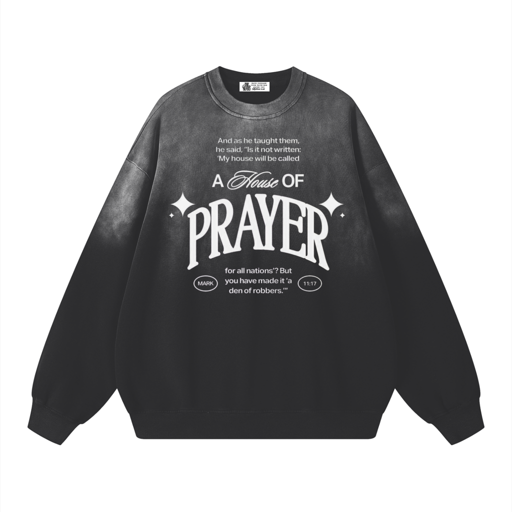 House of Prayer Sweatshirt