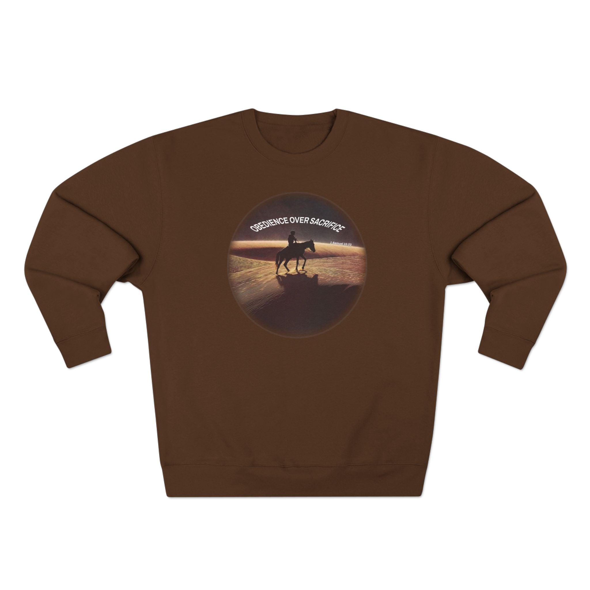 Obedience Over Sacrifice Sweatshirt