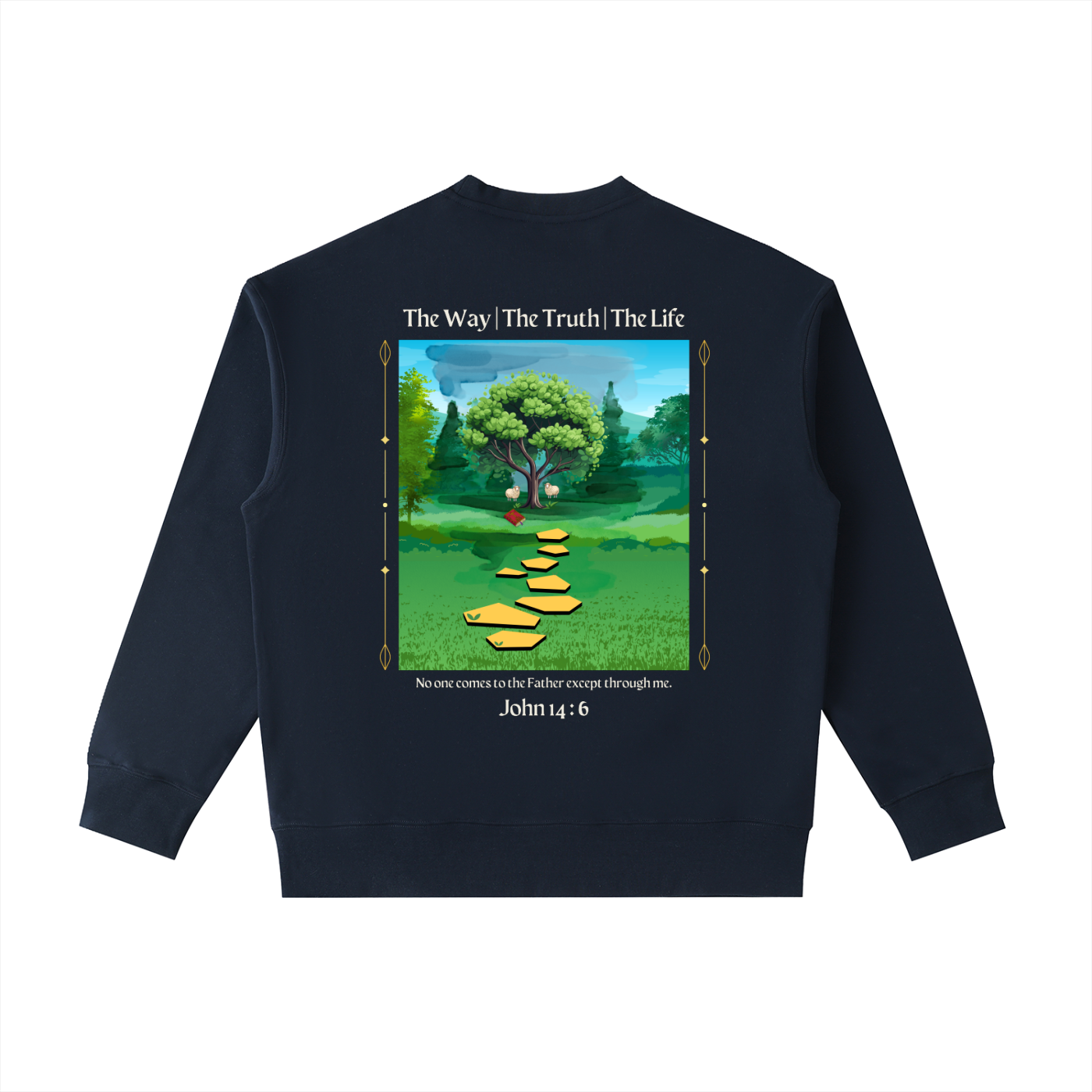 The Way, Truth, Life Crewneck