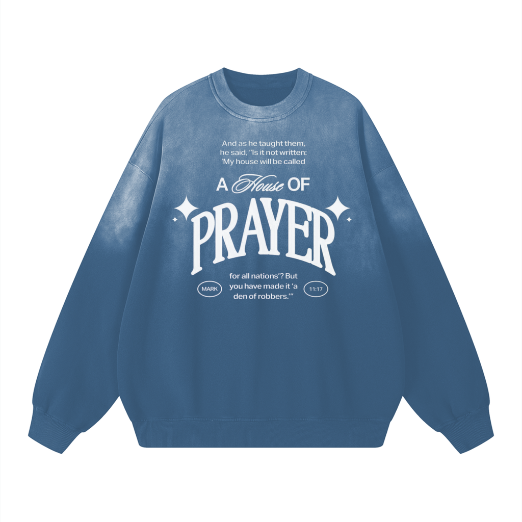 House of Prayer Sweatshirt