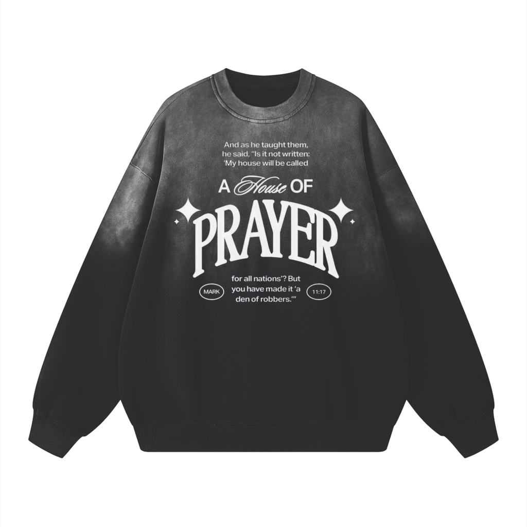 House of Prayer Sweatshirt
