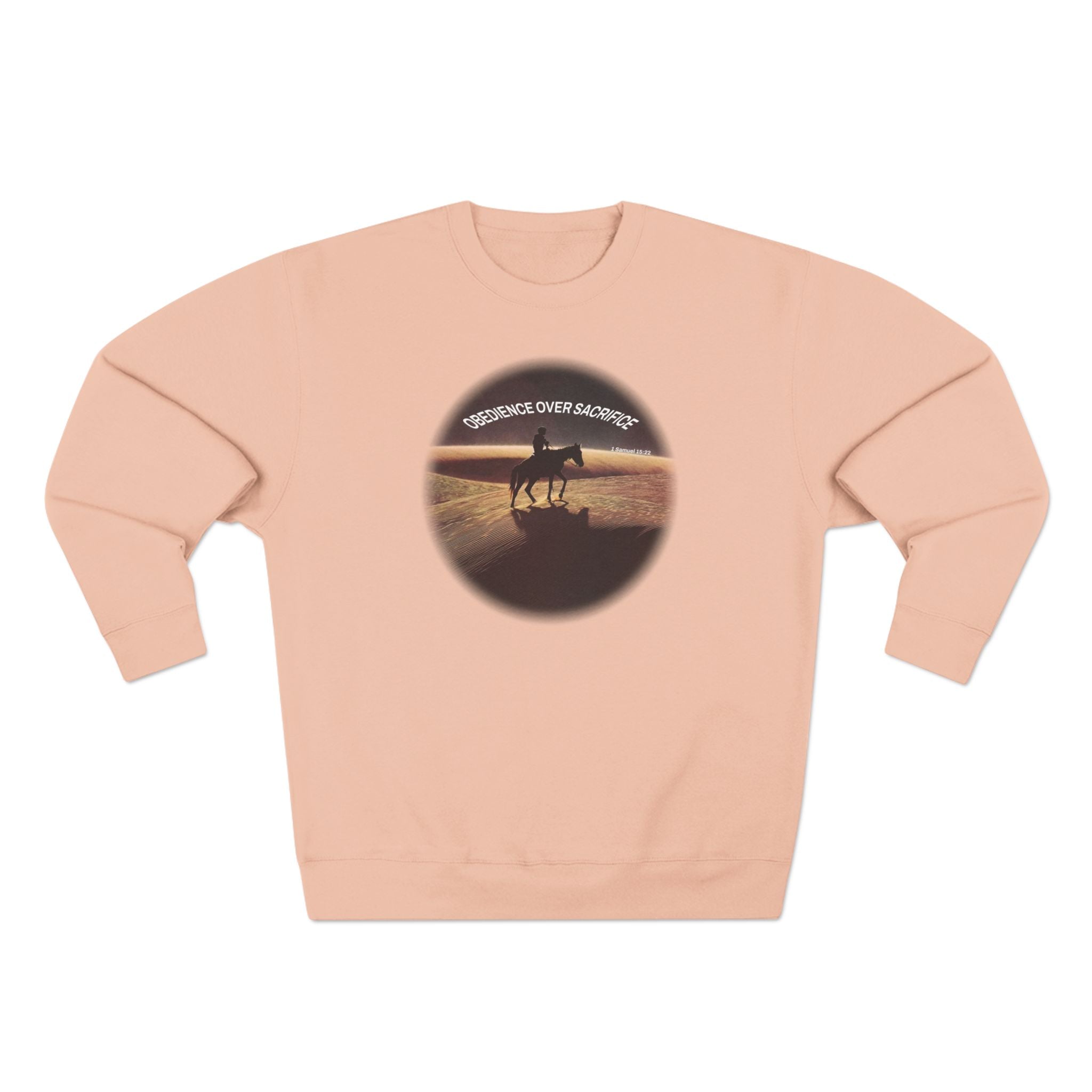 Obedience Over Sacrifice Sweatshirt