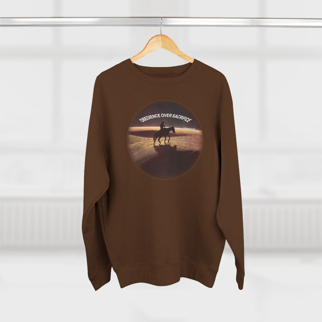 Obedience Over Sacrifice Sweatshirt