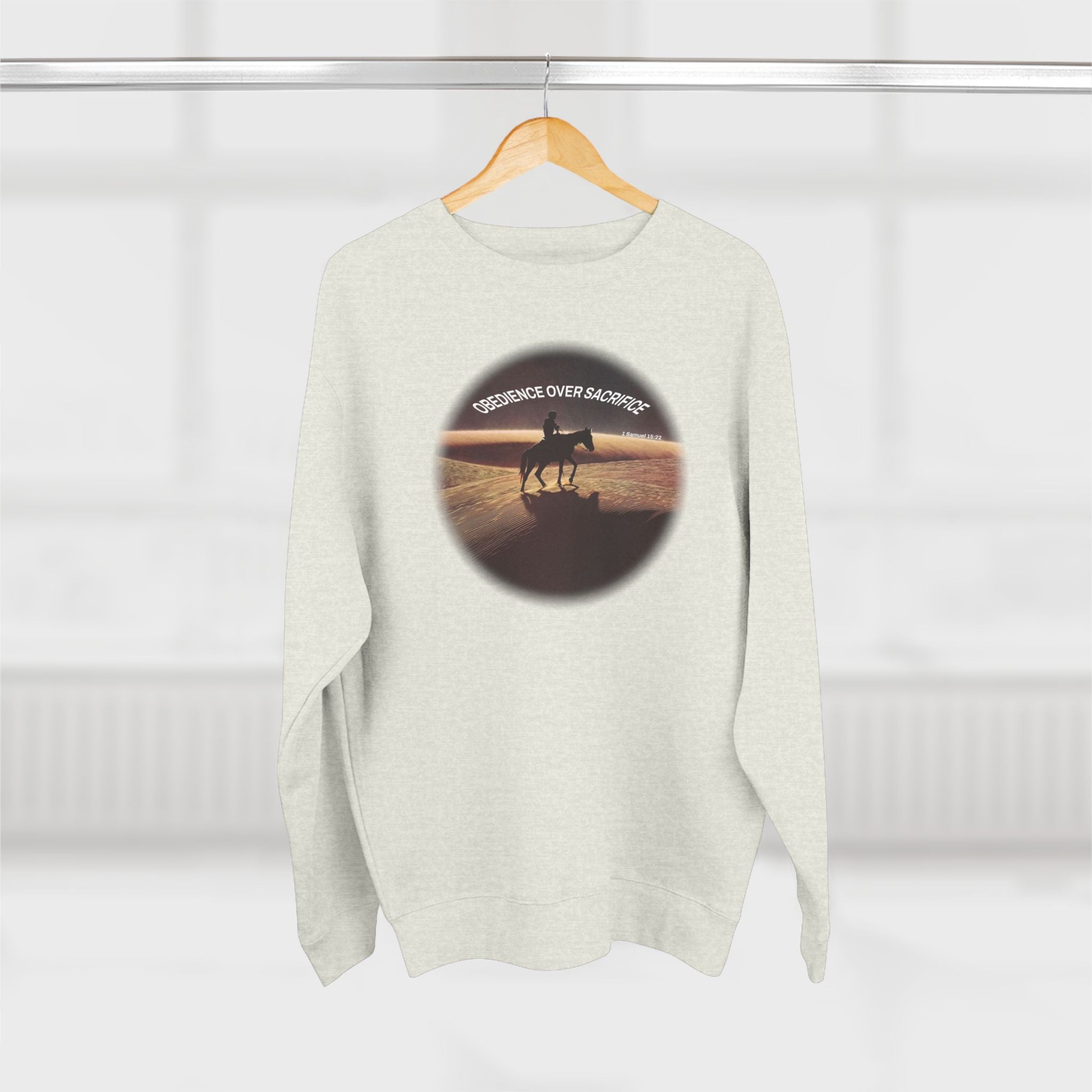 Obedience Over Sacrifice Sweatshirt