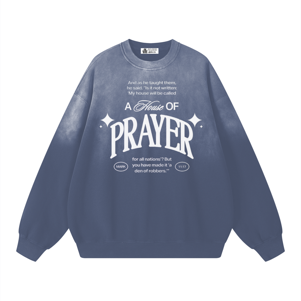 House of Prayer Sweatshirt
